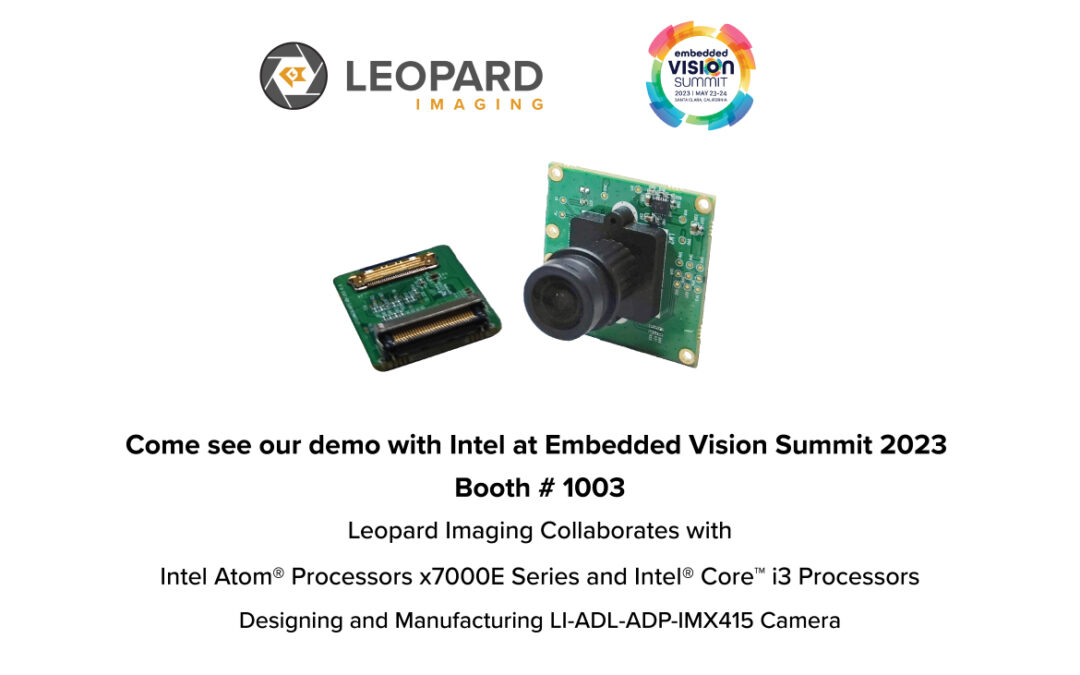 Leopard Imaging and Intel to Showcase Intelligent Embedded Solutions at Embedded Vision Summit 2023