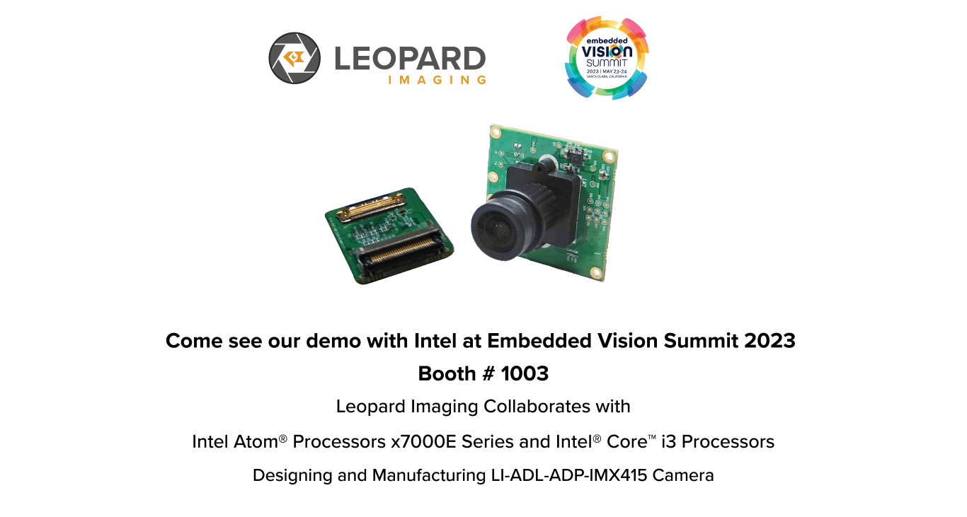 Leopard Imaging and Intel to Showcase Intelligent Embedded Solutions at Embedded Vision Summit 2023