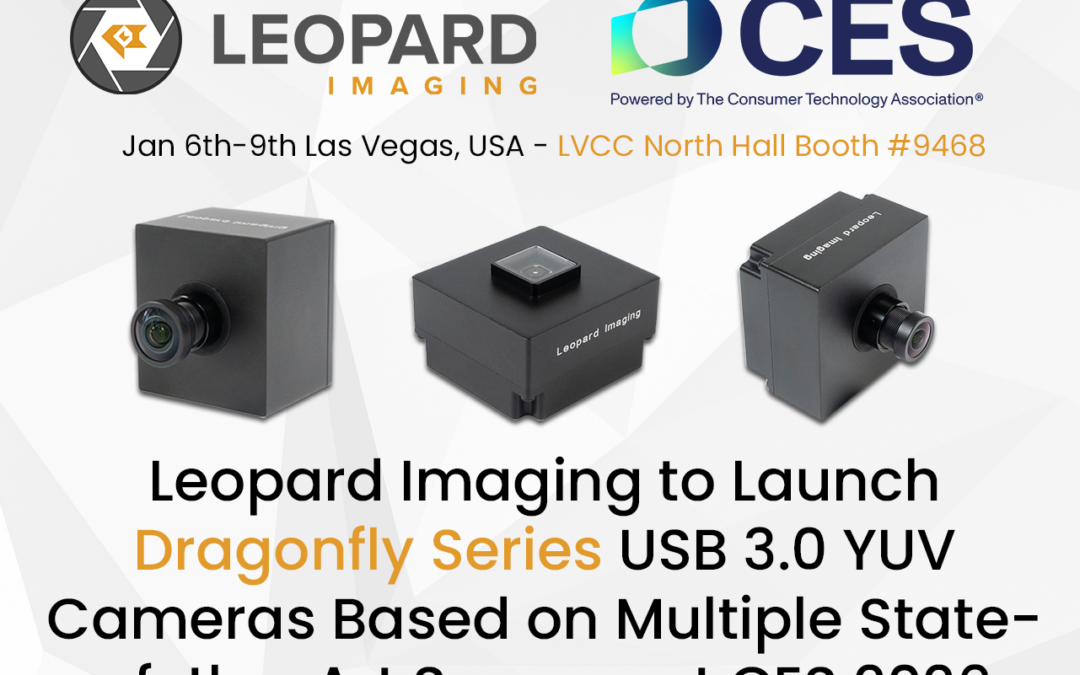 Leopard Imaging to Launch Dragonfly Series USB 3.0 YUV Cameras Based on Multiple State-of-the-Art Sensors at CES 2026